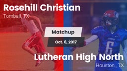 Matchup: Rosehill Christian vs. Lutheran High North  2017