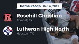 Recap: Rosehill Christian  vs. Lutheran High North  2017