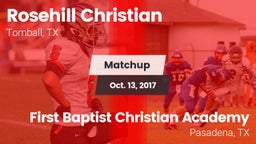Matchup: Rosehill Christian vs. First Baptist Christian Academy 2017