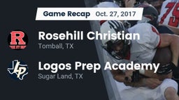 Recap: Rosehill Christian  vs. Logos Prep Academy  2017