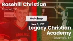 Matchup: Rosehill Christian vs. Legacy Christian Academy  2017