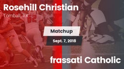Matchup: Rosehill Christian vs. frassati Catholic 2018