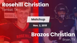 Matchup: Rosehill Christian vs. Brazos Christian  2018