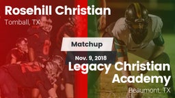 Matchup: Rosehill Christian vs. Legacy Christian Academy  2018