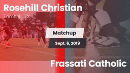 Matchup: Rosehill Christian vs. Frassati Catholic 2019