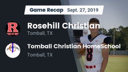 Recap: Rosehill Christian  vs. Tomball Christian HomeSchool  2019