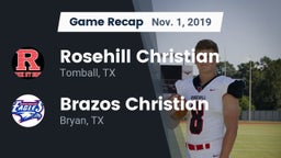 Recap: Rosehill Christian  vs. Brazos Christian  2019