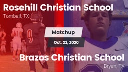 Matchup: Rosehill Christian vs. Brazos Christian School 2020