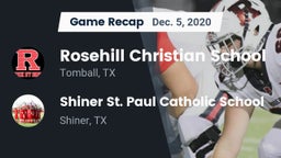 Recap: Rosehill Christian School vs. Shiner St. Paul Catholic School 2020