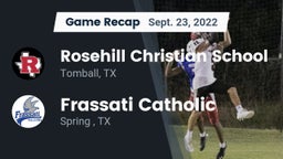 Recap: Rosehill Christian School vs. Frassati Catholic  2022