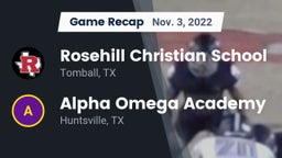 Recap: Rosehill Christian School vs. Alpha Omega Academy  2022