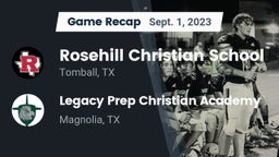 Recap: Rosehill Christian School vs. Legacy Prep Christian Academy 2023