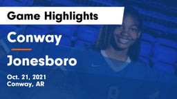 Conway  vs Jonesboro  Game Highlights - Oct. 21, 2021