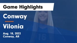 Conway  vs Vilonia  Game Highlights - Aug. 18, 2022