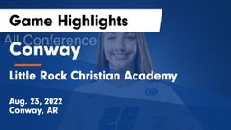 Conway  vs Little Rock Christian Academy  Game Highlights - Aug. 23, 2022