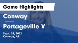 Conway  vs Portageville V Game Highlights - Sept. 24, 2022