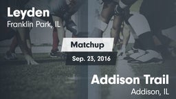 Matchup: Leyden vs. Addison Trail  2016