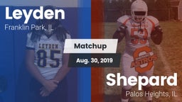 Matchup: Leyden vs. Shepard  2019