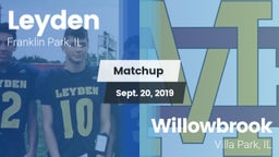 Matchup: Leyden vs. Willowbrook  2019