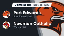 Recap: Port Edwards  vs. Newman Catholic  2023