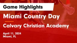 Miami Country Day  vs Calvary Christian Academy Game Highlights - April 11, 2024