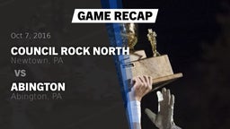 Recap: Council Rock North  vs. Abington  2016