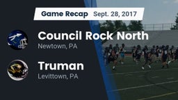 Recap: Council Rock North  vs. Truman  2017
