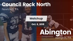 Matchup: Council Rock North vs. Abington  2018