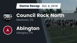 Recap: Council Rock North  vs. Abington  2018