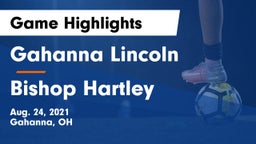 Gahanna Lincoln  vs Bishop Hartley  Game Highlights - Aug. 24, 2021