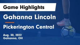 Gahanna Lincoln  vs Pickerington Central  Game Highlights - Aug. 30, 2022