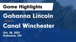 Gahanna Lincoln  vs Canal Winchester Game Highlights - Oct. 20, 2022