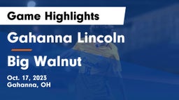 Gahanna Lincoln  vs Big Walnut  Game Highlights - Oct. 17, 2023