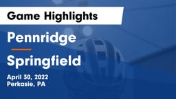 Pennridge  vs Springfield Game Highlights - April 30, 2022