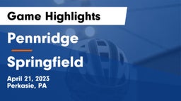 Pennridge  vs Springfield  Game Highlights - April 21, 2023