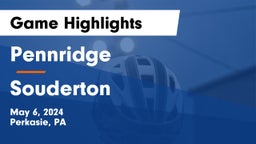 Pennridge  vs Souderton  Game Highlights - May 6, 2024