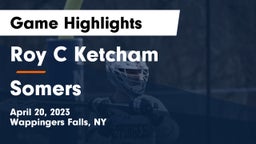 Roy C Ketcham vs Somers  Game Highlights - April 20, 2023