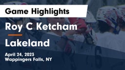 Roy C Ketcham vs Lakeland  Game Highlights - April 24, 2023