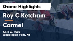 Roy C Ketcham vs Carmel  Game Highlights - April 26, 2023