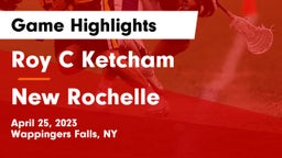 Roy C Ketcham vs New Rochelle  Game Highlights - April 25, 2023