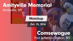 Matchup: Amityville Memorial vs. Comsewogue  2016