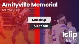 Matchup: Amityville Memorial vs. Islip  2018