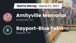 Recap: Amityville Memorial  vs. Bayport-Blue Point  2021