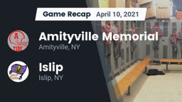 Recap: Amityville Memorial  vs. Islip  2021