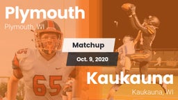 Matchup: Plymouth  vs. Kaukauna  2020