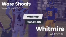 Matchup: Ware Shoals vs. Whitmire  2018