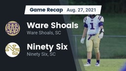 Recap: Ware Shoals  vs. Ninety Six  2021