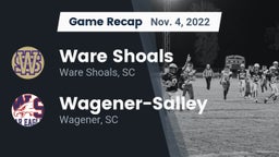 Recap: Ware Shoals  vs. Wagener-Salley  2022