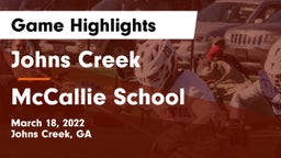Johns Creek  vs McCallie School Game Highlights - March 18, 2022