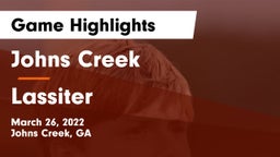 Johns Creek  vs Lassiter  Game Highlights - March 26, 2022
